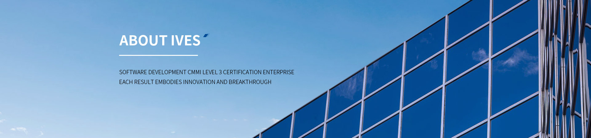 Software development CMMI Level 3 certification enterprise Each result embodies innovation and breakthrough